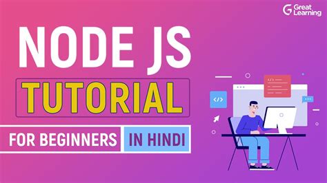 Node Js Tutorial For Beginners In Hindi What Is Nodejs Learn Nodejs In 2021