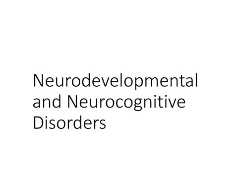 Solution Neurocognitive And Neurodevelopmental Disorders Guide Studypool