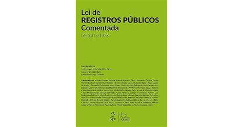 Lei de Registros Públicos Comentada Lei 6 015 1973 by José Manuel de