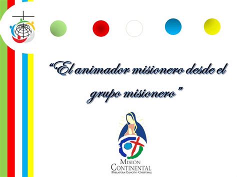 Ppt Por Qu Debo Ser Un Animador Misionero Ning N Creyente En