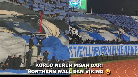 Keren Pisan Full Atmosfir Dan Koreo Bobotoh Diawal Pertandingan