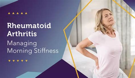 Rheumatoid Arthritis Managing Morning Stiffness Myrateam