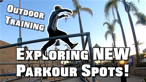 Exploring New Outdoor Parkour Spots Youtube