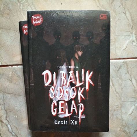 Jual Novel Horor Di Balik Sosok Gelap Dark Series Shopee Indonesia