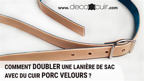 Tutoriel comment doubler une lanière de sac avec du cuir de porc