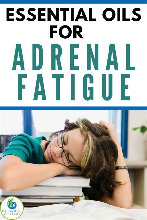 Best Essential Oils For Adrenal Fatigue Artofit