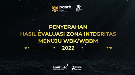 Hasil Pelaksanaan Evaluasi Zona Integritas Menuju WBK Dan WBBM Tahun