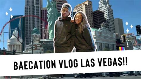 Baecation Vlog Anniversary Vacation In Las Vegas Youtube