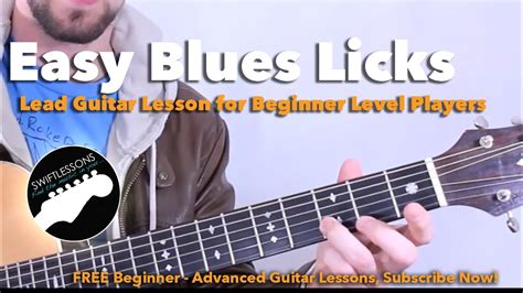 Blues Guitar Licks For Beginners Youtube