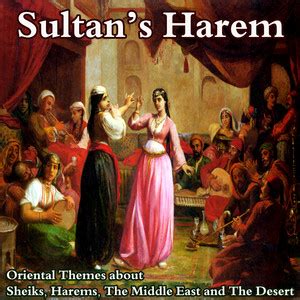 Sultan S Harem Oriental Themes About Sultans Harems The Middle East