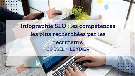 Infographie SEO les compétences les plus recherchées par les