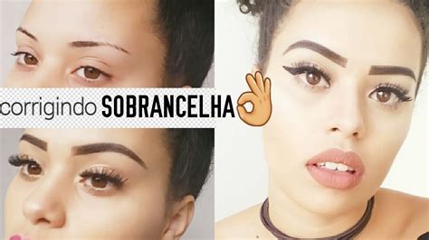 Como Corrigir Sobrancelhas Em Casa│por Samantha Marçal Youtube