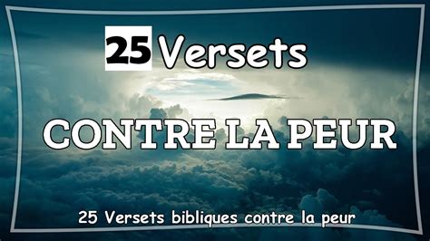 25 VERSETS BIBLIQUES CONTRE LA PEUR YouTube