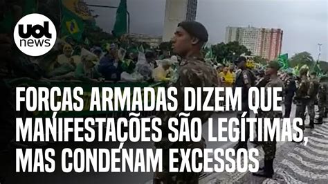 Forças Armadas Dizem Que Manifestações São Legítimas Mas Condenam