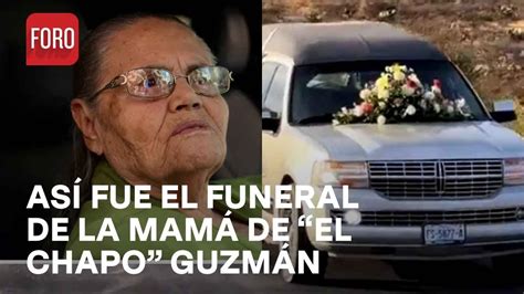 Funeral De Mar A Consuelo Loera La Mam De El Chapo Guzm N En Una