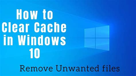 How To Clear Cache In Windows Delete Cache In Win Youtube