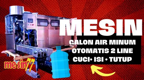 CHM 240 Mesin Galon Air Minum Otomatis 2 Line YouTube