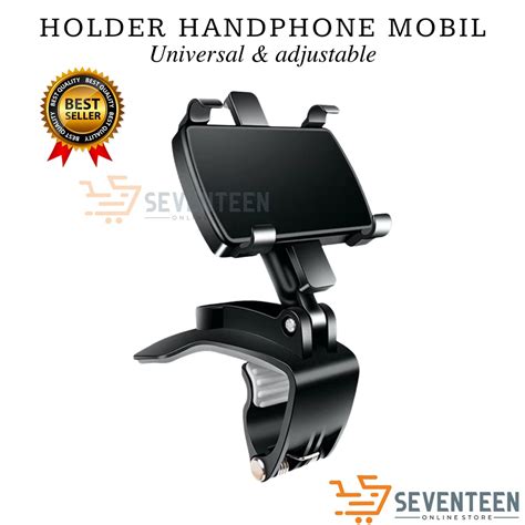 Jual Seventeen Holder Mobil Jepit Dasboard Spion Hd Stand Holder Meja