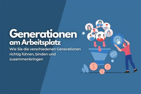 Generation Z In Der Arbeitswelt Merkmale Bed Rfnisse Tipps