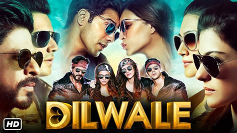 Dilwale Full Movie Shah Rukh Khan Kajol Varun Dhawan Kriti