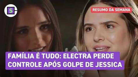 Fam Lia Tudo Electra Surta Sabotagem E Jessica Comemora Resumo