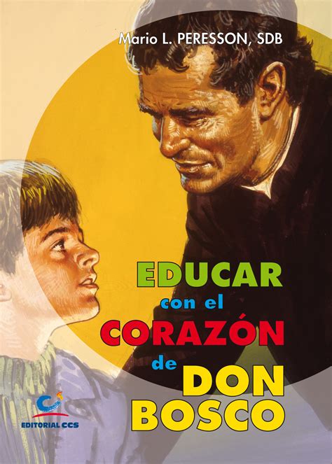 Editorial Ccs Libro Educar Con El Coraz N De Don Bosco