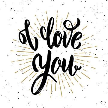 I Love You Clipart Transparent Background I Love You Quote Text