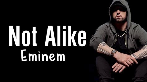 Not Alike Eminem Official Lyrics Video Ft Royce Da 59 Youtube