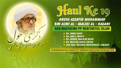 Live Haul Ke Abuya Assayyid Muhammad Bin Alwi Al Maliki Al