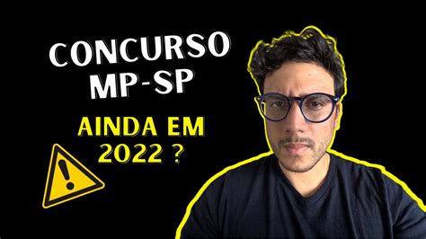 MP SP ainda em 2022 Concurso de Oficial de Promotoria ensino médio