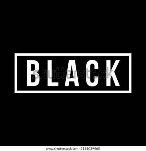 Black Text Black Background White Text Stock Illustration 2188039465 Shutterstock