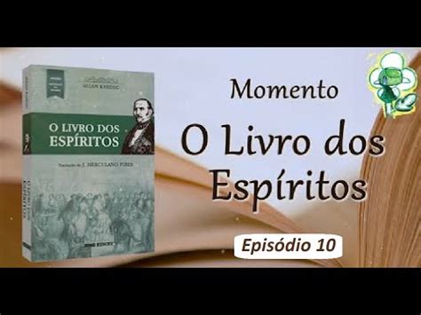 Momento O Livro Dos Esp Ritos Perguntas Respostas E A E