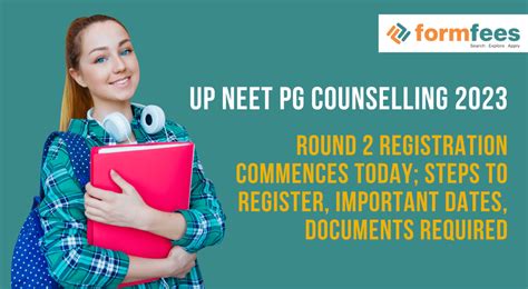 Up Neet Pg Counselling Round Registration Commences Today