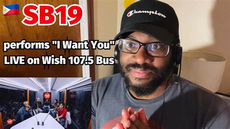 SB19 Performs I Want You LIVE On Wish 107 5 Bus REACTION