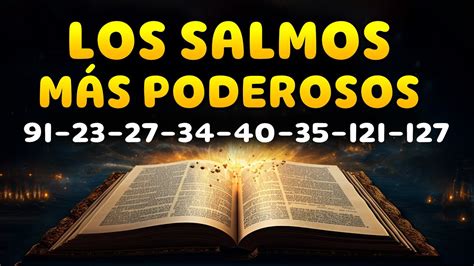 Los Salmos M S Poderosos Con Oraci N