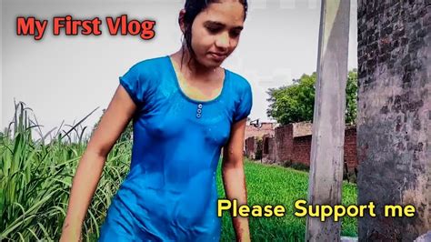 My First Vlog Daily Life Vlog Desi Girl Bathing Vlog Cute And Hot Girl Vlog Youtube