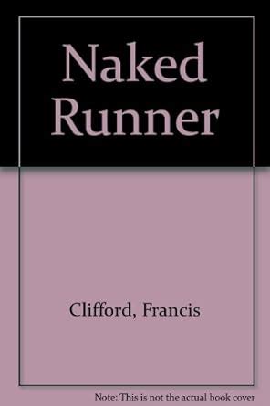 Naked Runner Clifford Francis Amazon Books