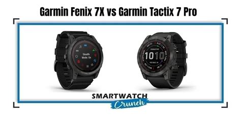 Garmin Fenix 7X vs Garmin Tactix 7 Pro: Isn't both the same watch?