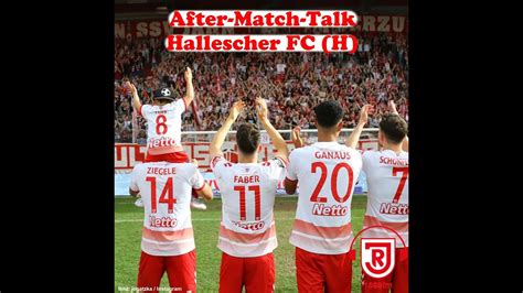 After Match Talk Ssv Jahn Regensburg Hallescher Fc Saison