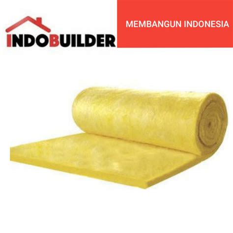 Jual GLASSWOOL PEREDAM SUARA TEBAL 2 5 CM X LEBAR 120 CM X PANJANG 30