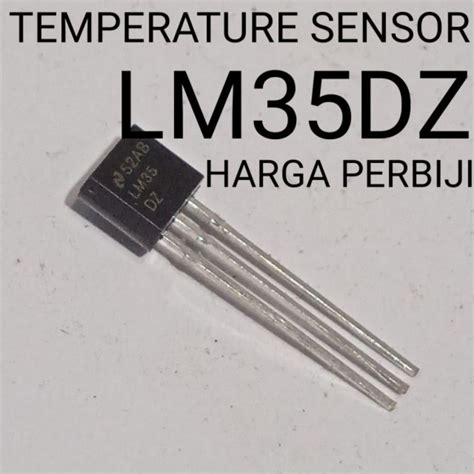 Jual LM35DZ LM35 LM 35 DZ SENSOR SUHU TEMPERATURE SENSOR TR TO 92