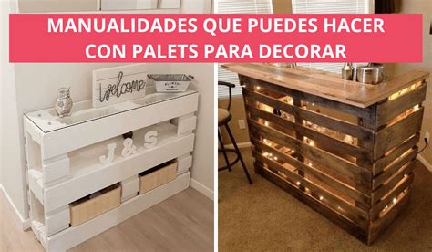 15 Ingeniosas Ideas Para Decorar Tu Hogar Con Palets Manualidades Eli