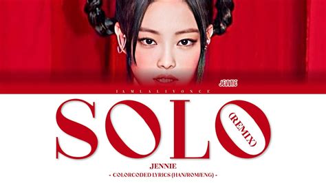 Jennie Solo Remix Colorcoded Lyrics Hanromeng ♥︎ Youtube