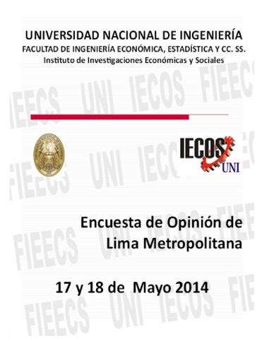 Encuesta De Opini N Lima Metropolitana Marzo By Iecos Fieecs Uni