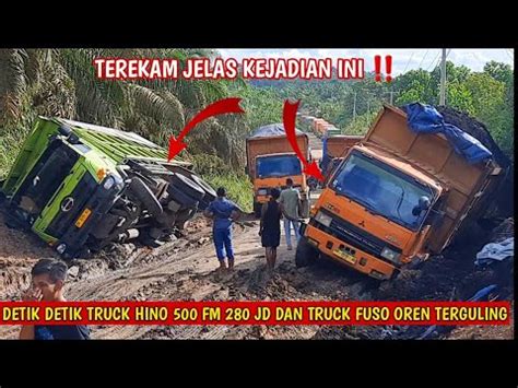 Detik Detik Paling Tegang Terekam Sangat Jelas Truck Hino Fm Dan