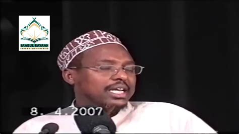 Mucjisadii Quraanku Sheegay Oo Hada La Ogaaday Sh Mustafe Haji Ismail