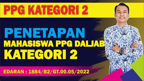 Penetapan Mahasiswa Ppg Daljab Kategori Tahun Lapor Diri Ppg