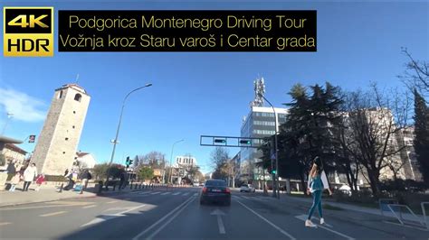 Podgorica Montenegro Crna Gora Driving Tour February Vo Nja Kroz