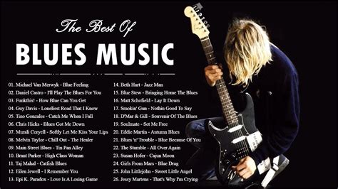 Relaxing Blues Music Slow Blues Blues Rock Ballads Top 100