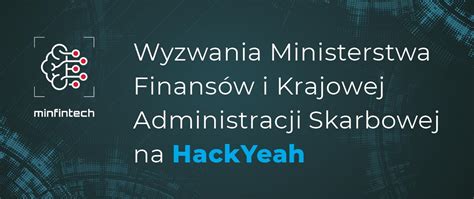 Wyzwania MF i KAS na hackathonie HackYeah 2020 Ministerstwo Finansów